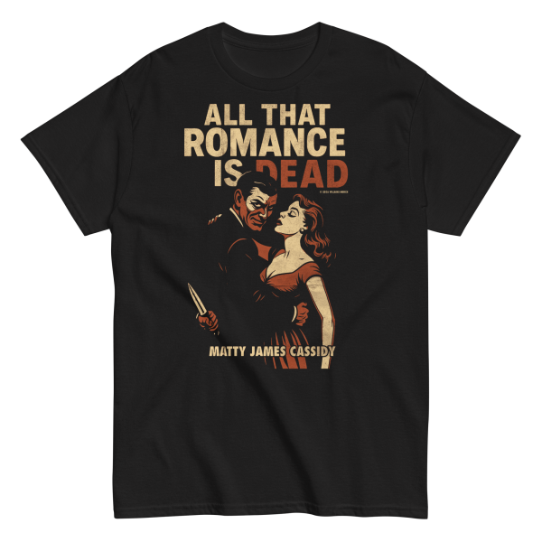Matty James Cassidy – All That Romance – T-Shirt